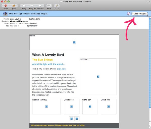 MacMail In MacMail, the button to display images is on the top right side of the email