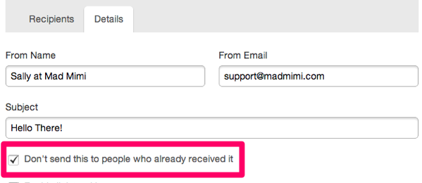 dontresend when sending your email newsletter, click to prevent past recipients from receiving the email again.